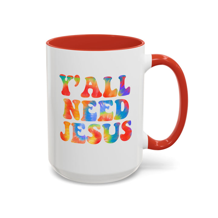 Y'All Need Jesus - Accent Coffee Mug (11, 15oz)
