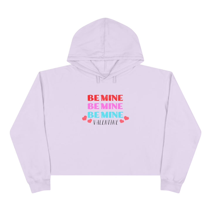 Be Mine Valentine - Crop Hoodie