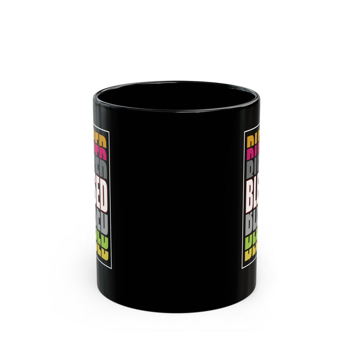 Blessed - Black Mug (11oz, 15oz)
