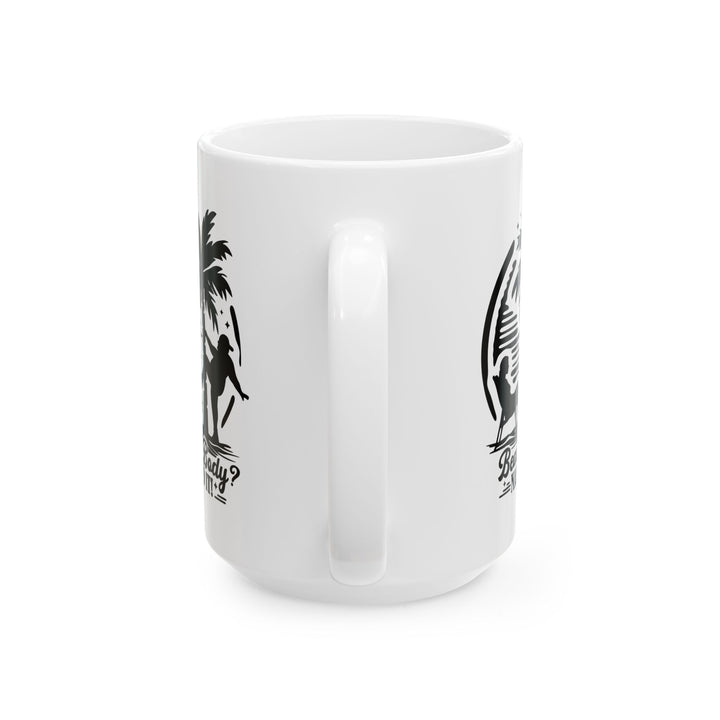 Beach Body - Ceramic Mug, (11oz, 15oz)