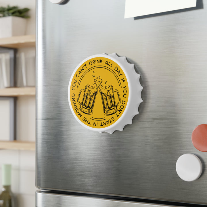 Can't Drink All Day - Bottle Opener