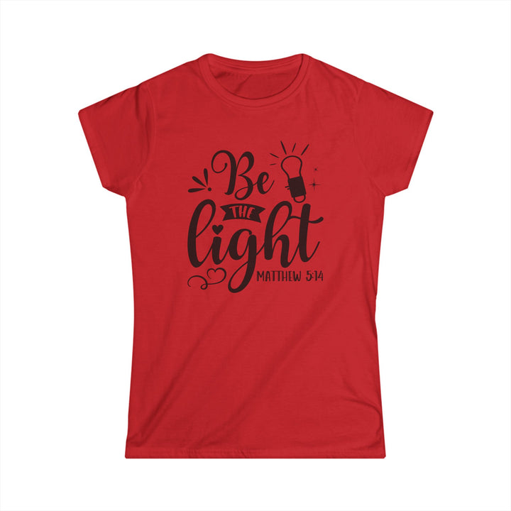 Be The Light - Women's Softstyle Tee
