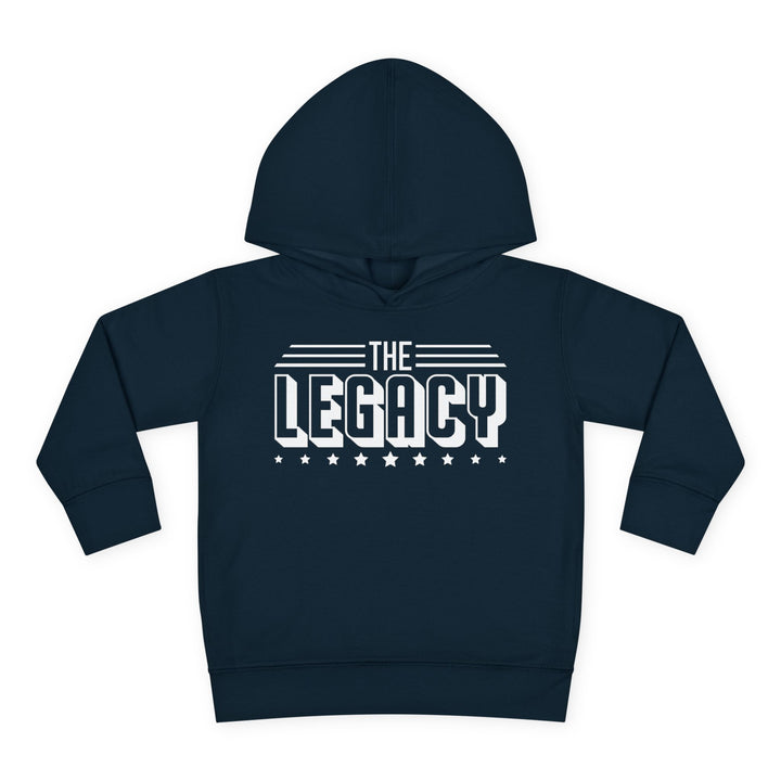 The Legacy - Toddler Pullover Fleece Hoodie