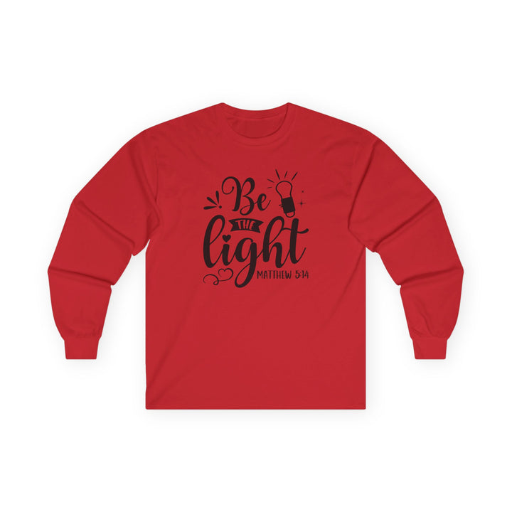 Be The Light - Unisex Ultra Cotton Long Sleeve Tee