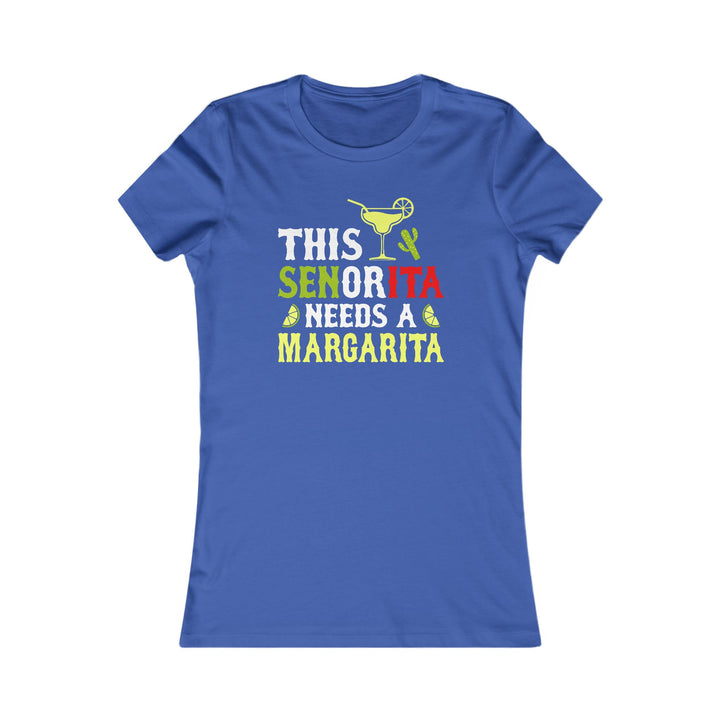 This Señorita - Women's Favorite Tee