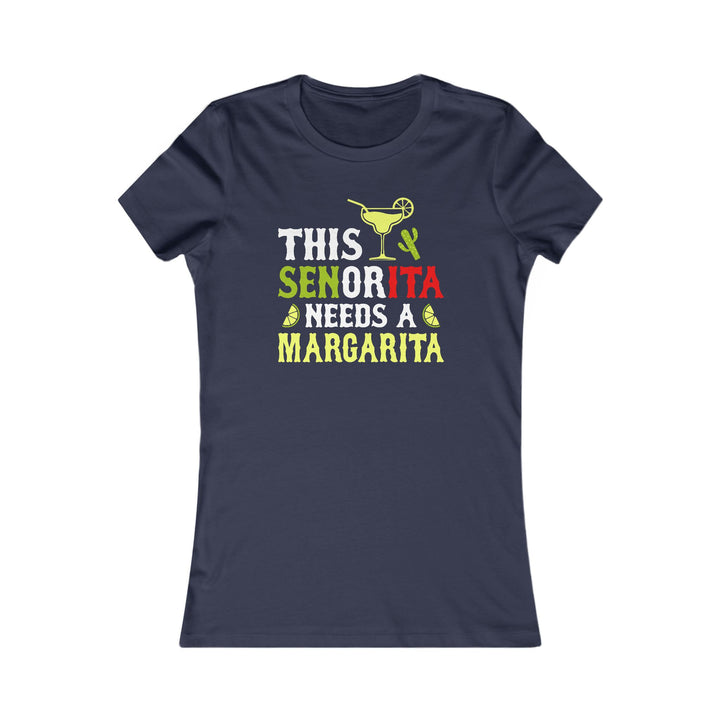 This Señorita - Women's Favorite Tee