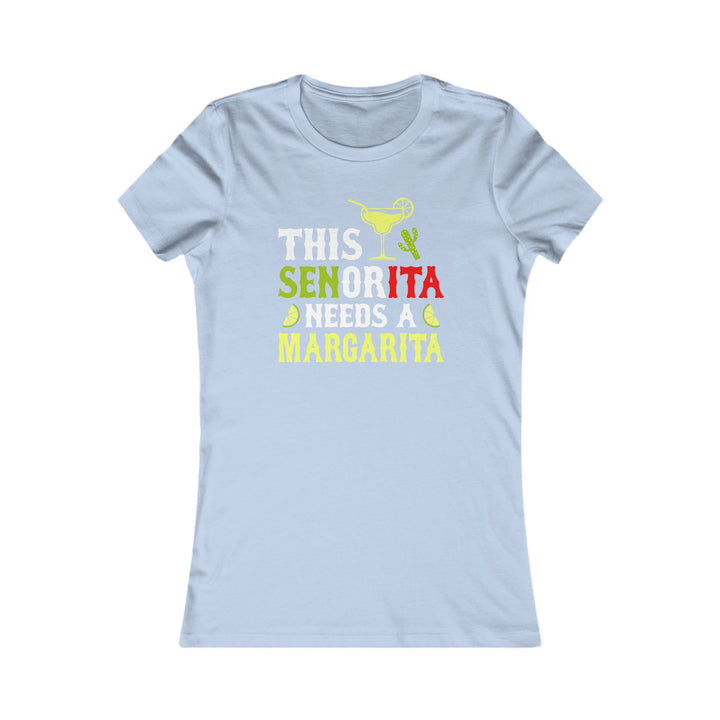 This Señorita - Women's Favorite Tee