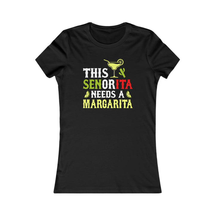 This Señorita - Women's Favorite Tee