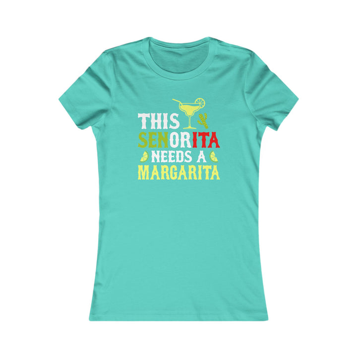 This Señorita - Women's Favorite Tee