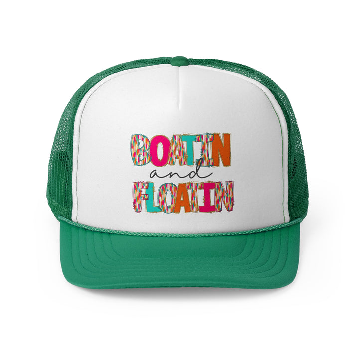 Boatin & Floatin - Foam Trucker Caps