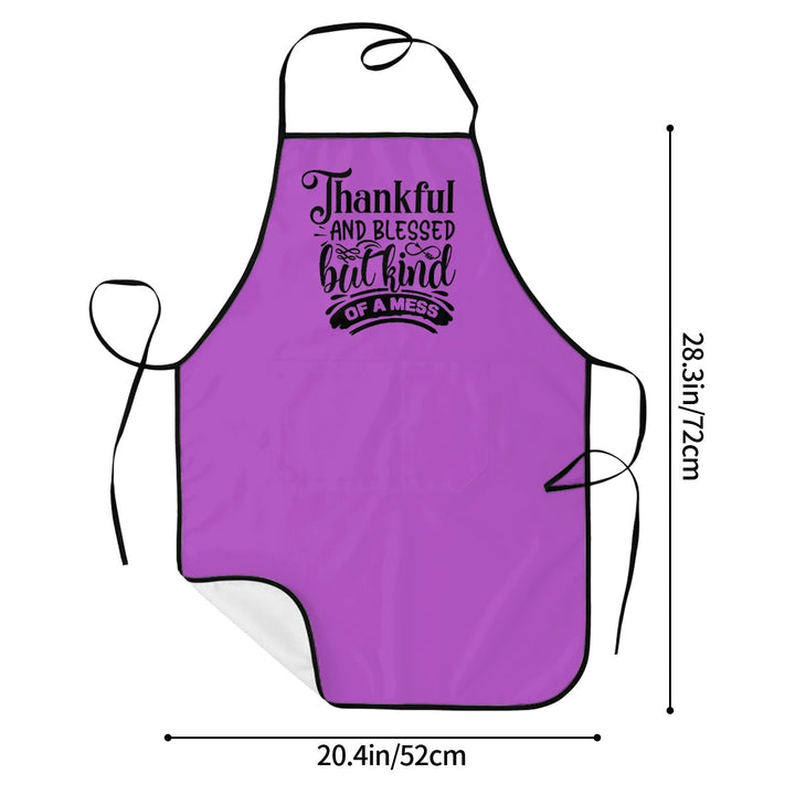 Thankful Blessed But Kind Of A Mess - Adult Apron with Pockets