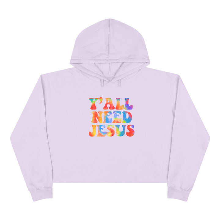 Y'All Need Jesus - Crop Hoodie