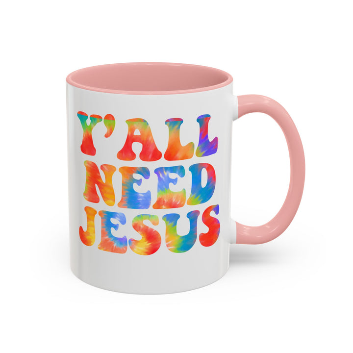 Y'All Need Jesus - Accent Coffee Mug (11, 15oz)