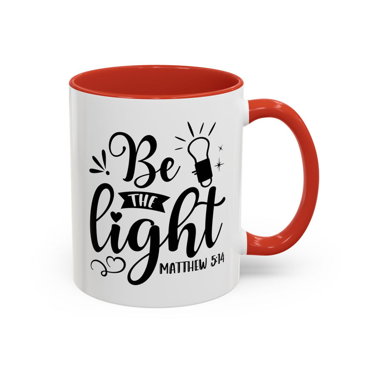 Be The light - Accent Coffee Mug (11, 15oz)