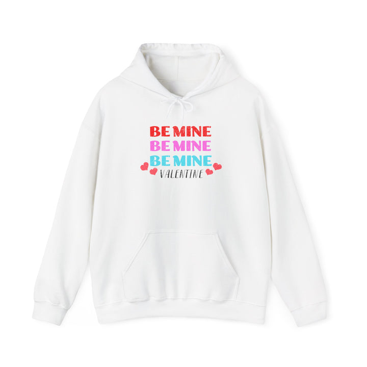 Be Mine Valentine - Unisex Heavy Blend™ Hooded Sweatshirt