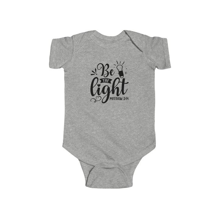 Be The Light - Infant Fine Jersey Bodysuit