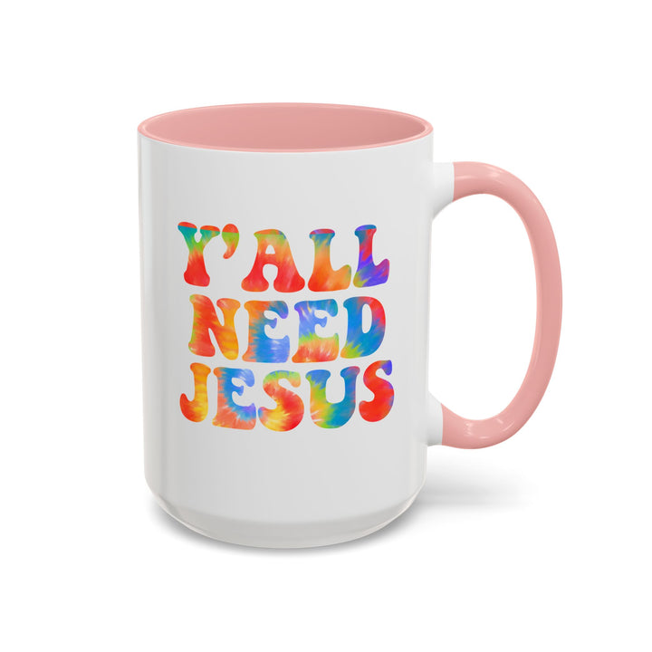 Y'All Need Jesus - Accent Coffee Mug (11, 15oz)