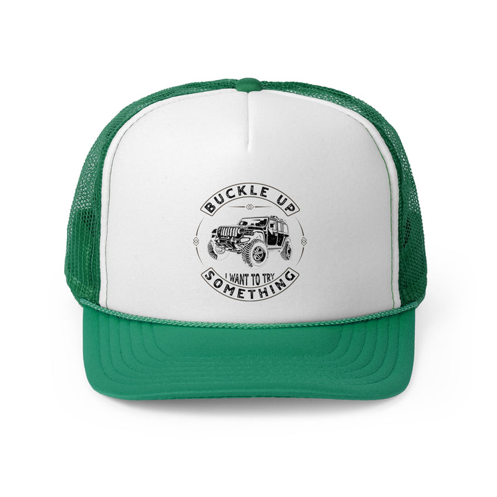 Buckle Up - Foam Trucker Caps