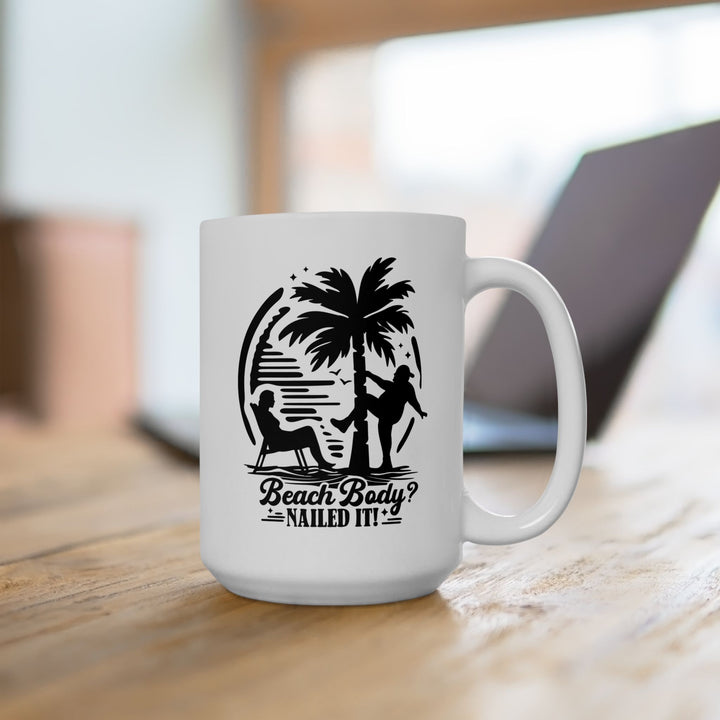 Beach Body - Ceramic Mug, (11oz, 15oz)