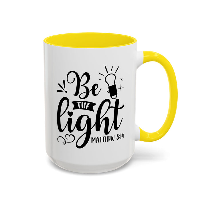 Be The light - Accent Coffee Mug (11, 15oz)