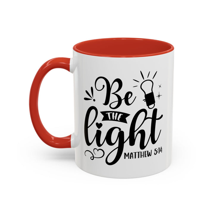 Be The light - Accent Coffee Mug (11, 15oz)