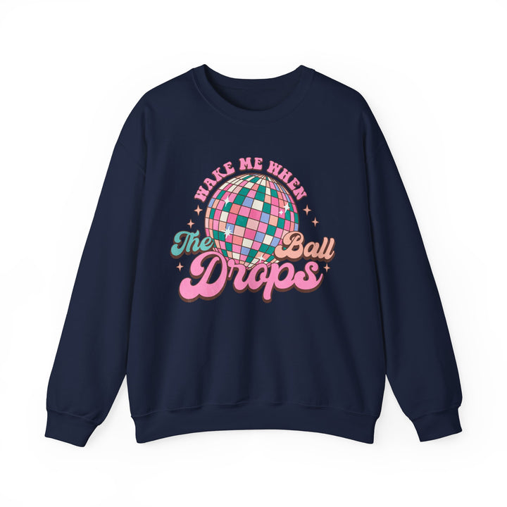 Wake Me When The Ball Drops - Unisex Heavy Blend™ Crewneck Sweatshirt