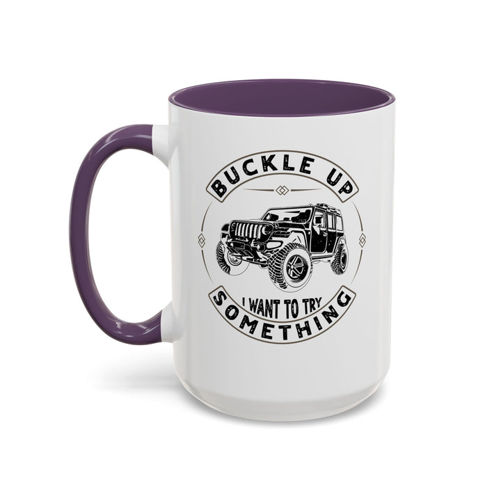 Buckle Up - Accent Coffee Mug (11, 15oz)