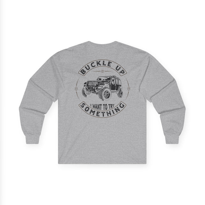 Buckle Up - Unisex Ultra Cotton Long Sleeve Tee