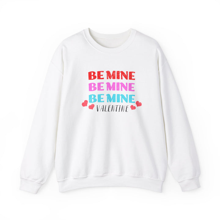 Be Mine Valentine - Unisex Heavy Blend™ Crewneck Sweatshirt