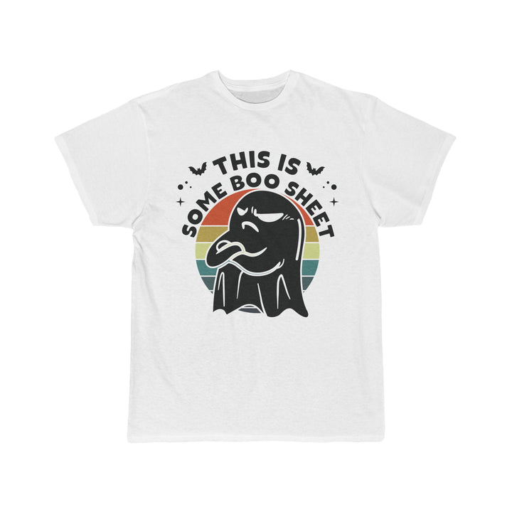 This Is Some Boo Sheet - Men's Short Sleeve Tee