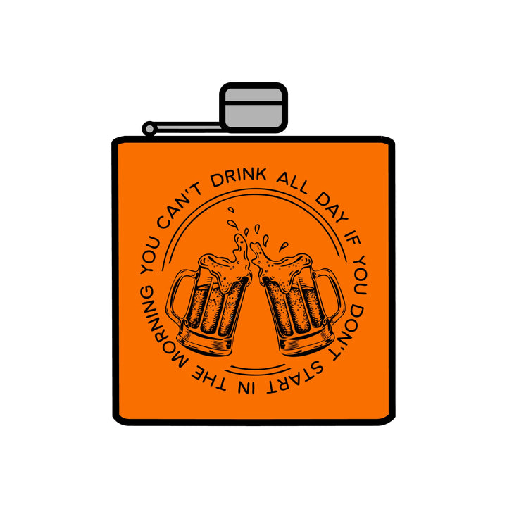 Can't Drink All Day - Stainless Steel Flask, 6oz