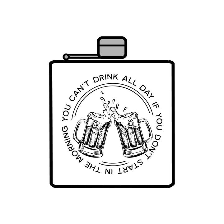 Can't Drink All Day - Stainless Steel Flask, 6oz