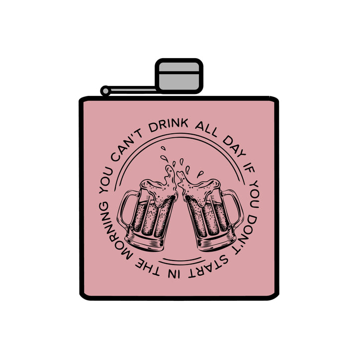Can't Drink All Day - Stainless Steel Flask, 6oz