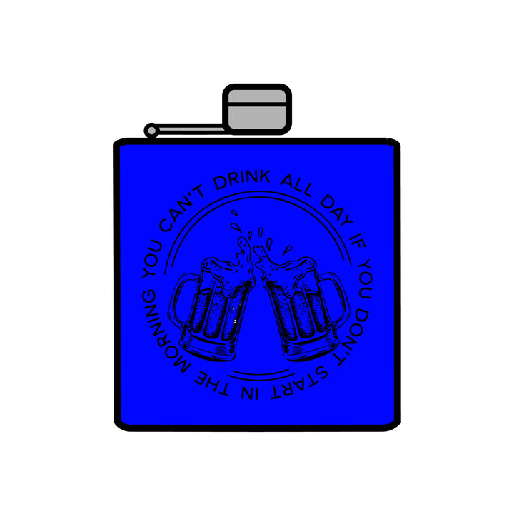 Can't Drink All Day - Stainless Steel Flask, 6oz