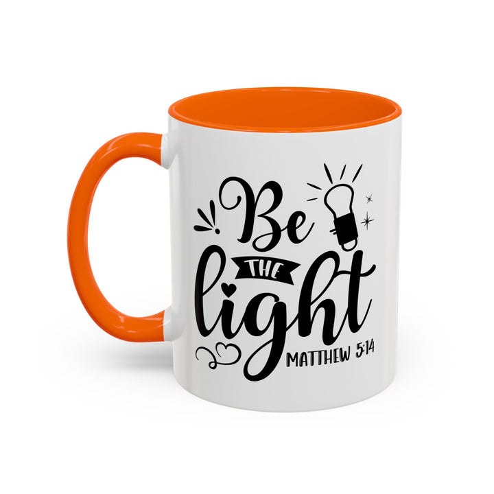 Be The light - Accent Coffee Mug (11, 15oz)