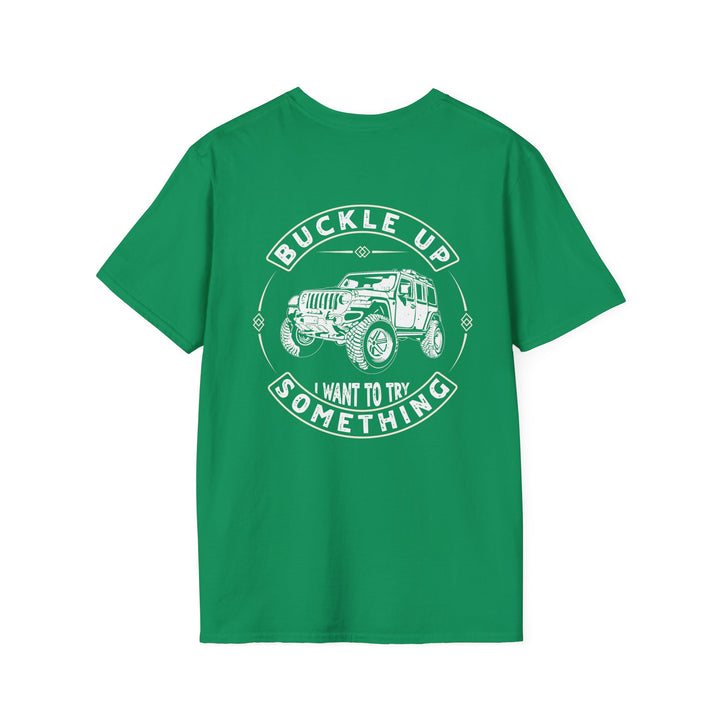 Buckle Up - Unisex Softstyle T-Shirt