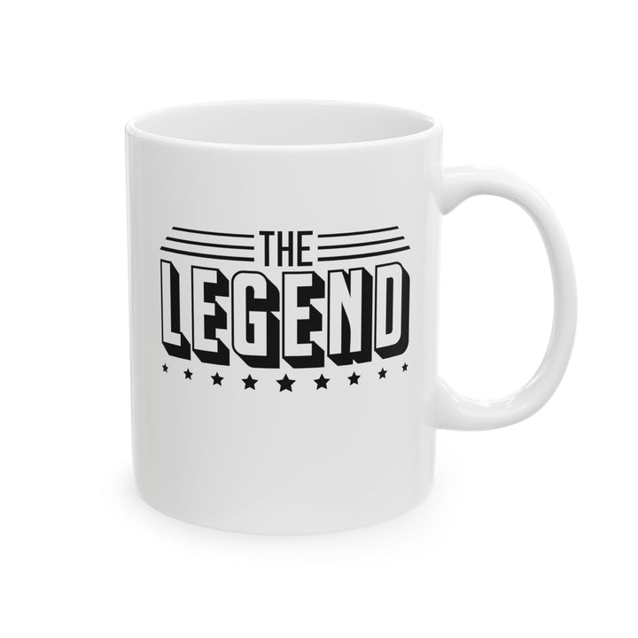 The Legend - Ceramic Mug, (11oz, 15oz)