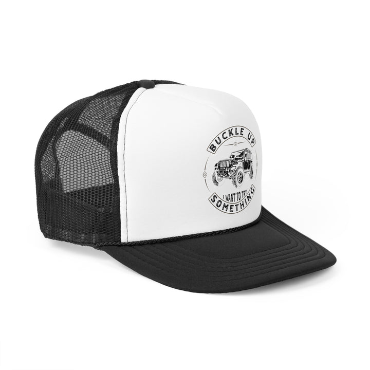 Buckle Up - Foam Trucker Caps