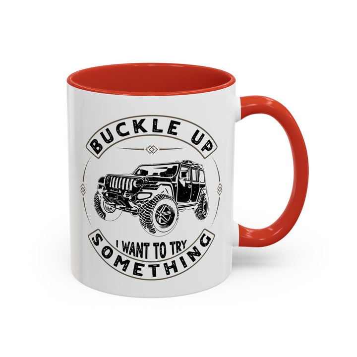 Buckle Up - Accent Coffee Mug (11, 15oz)