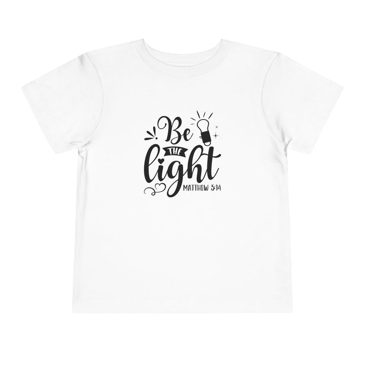 Be The Light - Toddler Short Sleeve Tee
