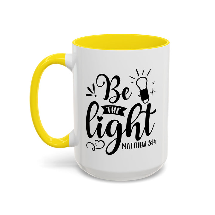 Be The light - Accent Coffee Mug (11, 15oz)
