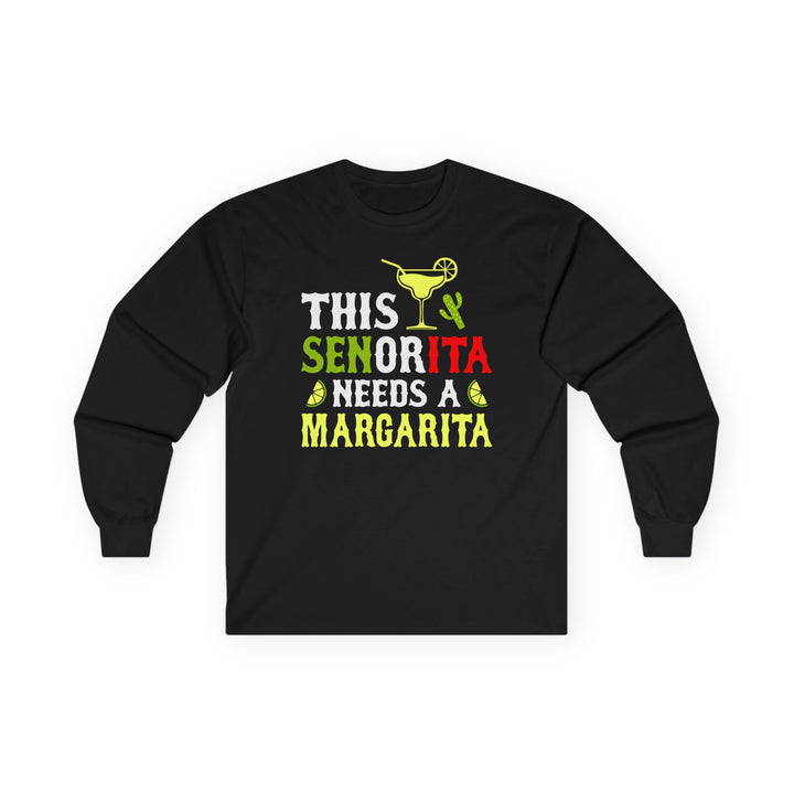 This Señorita - Unisex Ultra Cotton Long Sleeve Tee