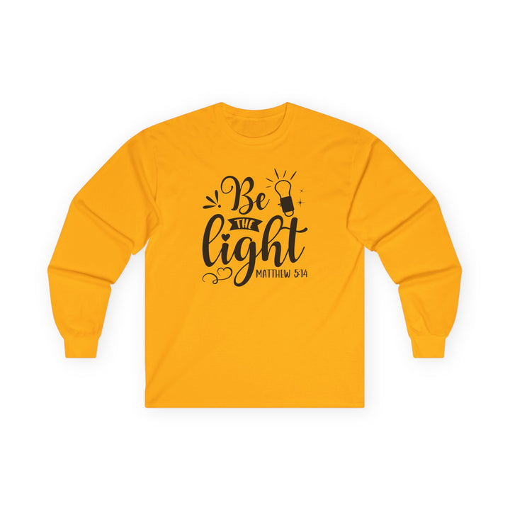 Be The Light - Unisex Ultra Cotton Long Sleeve Tee