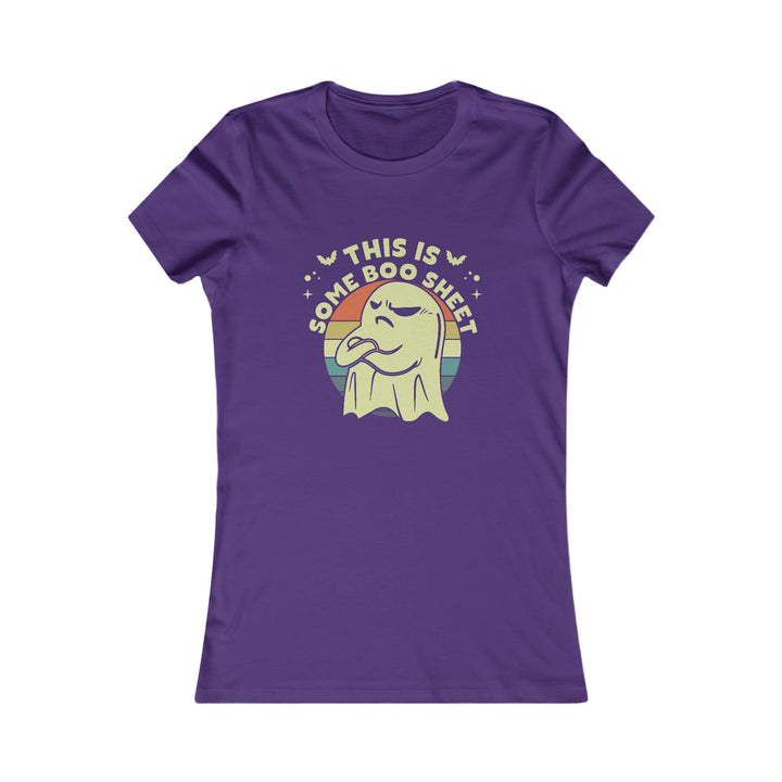 This Is Some Boo Sheet - Women's Favorite Tee