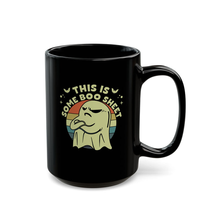 This Is Some Boo Sheet - Black Mug (11oz, 15oz)