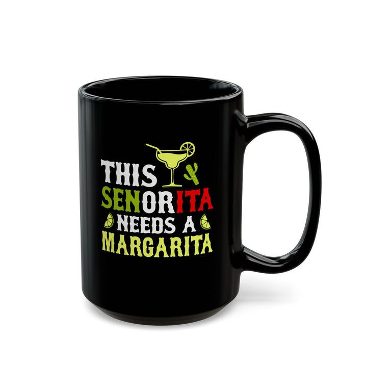 This Señorita - Black Mug (11oz, 15oz)