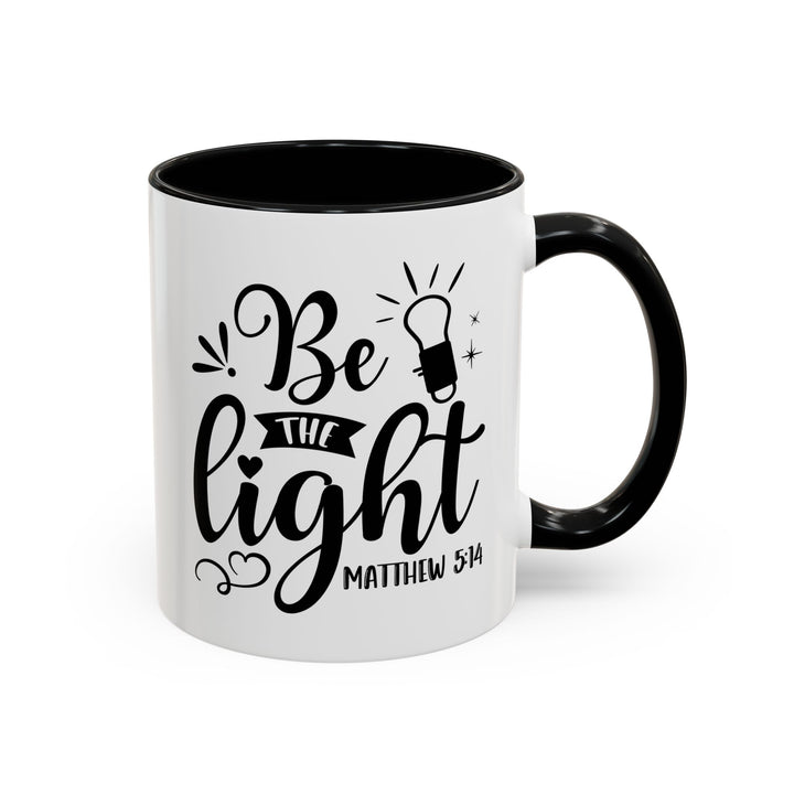 Be The light - Accent Coffee Mug (11, 15oz)