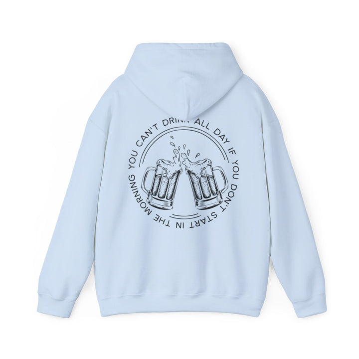Can't Drink All Day - Unisex Heavy Blend™ Hooded Sweatshirt
