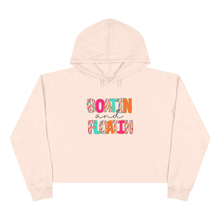 Boatin & Floatin - Crop Hoodie
