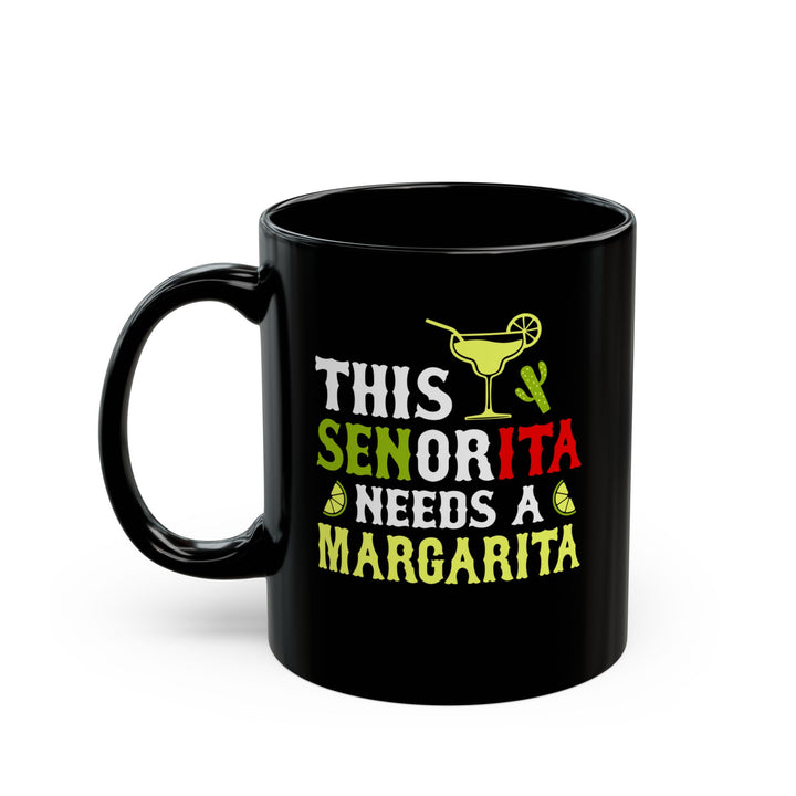 This Señorita - Black Mug (11oz, 15oz)